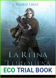La Reina Turquesa: (El Sendero del Guardabosques, Libro 8)