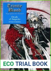 Desde El Imperio (Trinity Blood. Rage Against the Moons, #1)