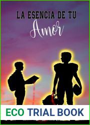 La Esencia de Tu Amor (Entre el Deporte y el Amor no 1)