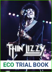 Thin Lizzy: A Visual Biography