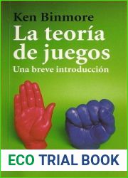 La Teoria De Juegos: Una Breve Introduccion