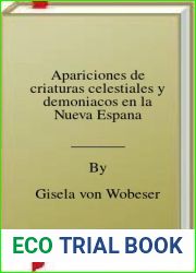 Apariciones de criaturas celestiales y demoniacos en la Nueva Espana
