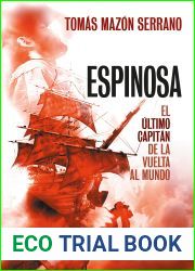 Espinosa, el ultimo capitan de la vuelta al mundo (Nuevo Ensayo no 105)
