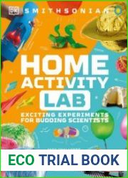 Home Activity Lab Exciting Experiments for Budding Scientists (DK Activity Lab)