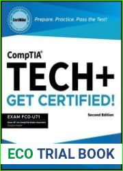 CompTIA Tech+ CertMike Prepare. Practice. Pass the Test! Get Certified! Exam FC0-U71, 2nd Edition