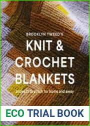 Brooklyn Tweed|s Knit and Crochet Blankets Projects to Stitch for Home and Away
