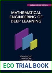 Mathematical Engineering of Deep Learning