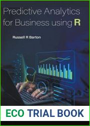 Predictive Analytics for Business using R