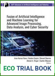 Fusion of Artificial Intelligence and Machine Learning for Advanced Image Processing, Data Analysis, and Cyber Security