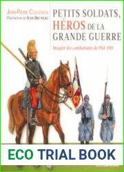 Petits Soldats, Heros de la Grande Guerre Imagier des Combattants de 1914-1918