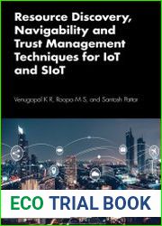 Resource Discovery, Navigability and Trust Management Techniques for IoT and SIoT