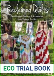 Reclaimed Quilts, Sew Modern Clothing & Accessories from Vintage Textiles