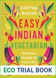 Easy Indian Vegetarian Delicious recipes for every day