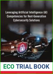 Leveraging Artificial Intelligence (AI) Competencies for Next-Generation Cybersecurity Solutions