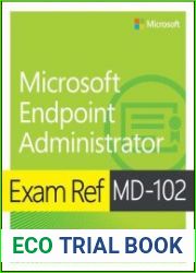 Exam Ref MD-102 Microsoft Endpoint Administrator