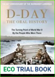 D-DAY The Oral History The Turning Point of WWII By the People Who Were There - BOOKS - MYECOBOOK.LIFE