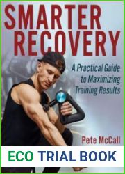 Smarter Recovery A Practical Guide to Maximizing Training Results