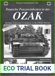 German Armoured Formations in the OZAK 1943-1945 (Tankograd Wehrmacht Special 4019)