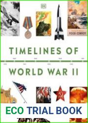Timelines of World War II (DK Timelines)