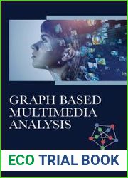 Graph Based Multimedia Analysis