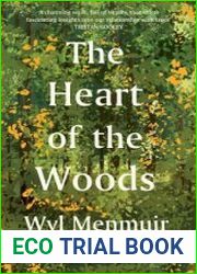 The Heart of the Woods, 1st Edition