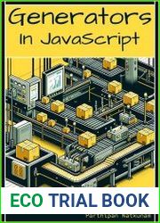 Generators in javascript A Guide to Building Robust Asynchronous Logic for Your Applications