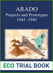 Arado Projects and Prototypes 1943 -1945