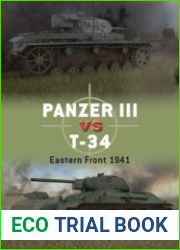 Panzer III vs T-34 Eastern Front 1941 (Osprey Duel 136)