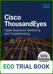 Cisco ThousandEyes Digital Experience Monitoring and Troubleshooting (Early Release)