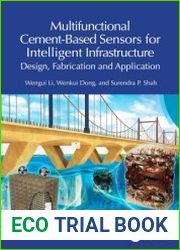 Multifunctional Cement-Based Sensors for Intelligent Infrastructure Design, Fabrication and Application