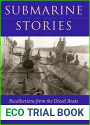 Submarine Stories Recollections From the Diesel Boats