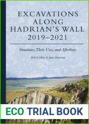 Excavations Along Hadrian’s Wall 2019–2021