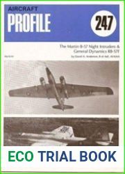 Profile Publications 247 - The Martin B-57 Night Intruders & General Dynamics RB-57F