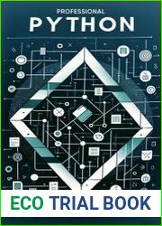 Professional Python Object-Oriented Approaches to Efficient Software Development