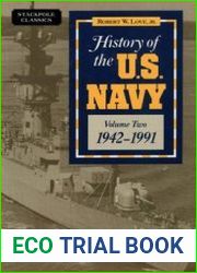 History of the U.S. Navy Volume 2 1942-1991
