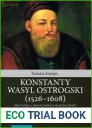 Konstanty Wasyl Ostrogski (1526–1608) – przywodca spolecznosci prawoslawnej w Rzeczypospolitej