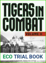 Tigers in Combat Volume II