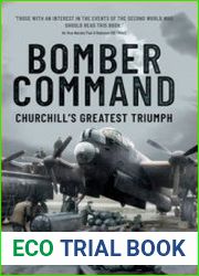 Bomber Command Churchill’s Greatest Triumph
