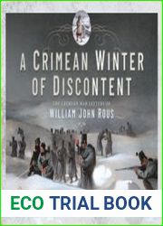 A Crimean Winter of Discontent The Crimean War Letters of William John Rous