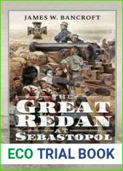 The Great Redan at Sebastopol The Most Victoria Crosses Awarded for a Single Action