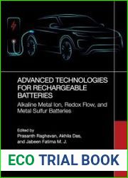 Advanced Technologies for Rechargeable Batteries Alkaline Metal Ion, Redox Flow, and Metal Sulfur Batteries
