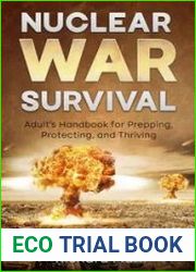 Nuclear War Survival Adult|s Handbook for Prepping, Protecting, and Thriving