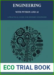 Engineering with Python and AI A Practical Guide for Modern Engineers