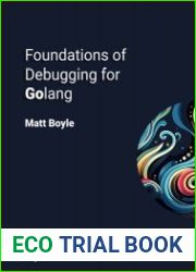Foundations of Debugging for Golang