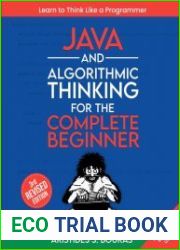 Java and Algorithmic Thinking for the Complete Beginner Third Edition