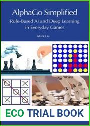 AlphaGo Simplified Rule-Based AI and Deep Learning in Everyday Games