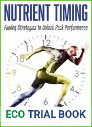 Nutrient Timing Fueling Strategies to Unlock Peak Performance