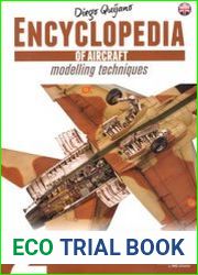 Encyclopedia of Aircraft Modelling Techniques Vol.2 Interiors and Assembly