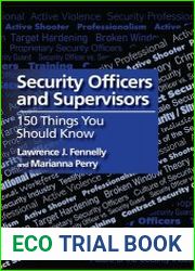 Security Officers and Supervisors 150 Things You Should Know