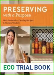 Preserving with a Purpose Next-Generation Canning Recipes and Kitchen Wisdom - BOOKS - MYECOBOOK.LIFE